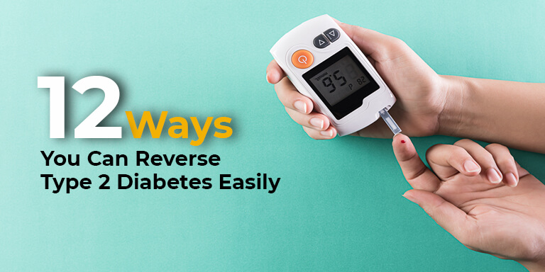 12 Ways to Reverse Diabetes