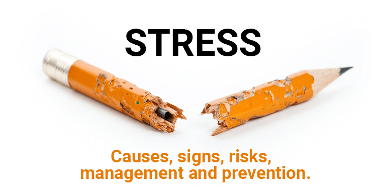 stress causes, signs and risks