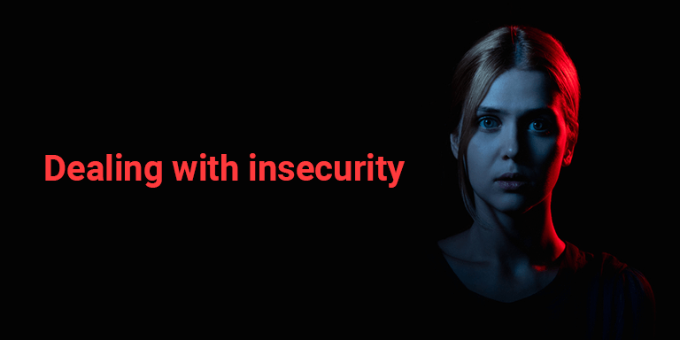 dealing with insecurity