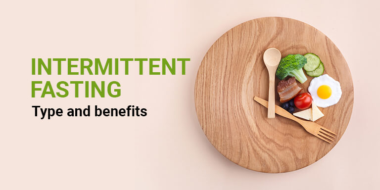 Intermittent fasting - types and benefits